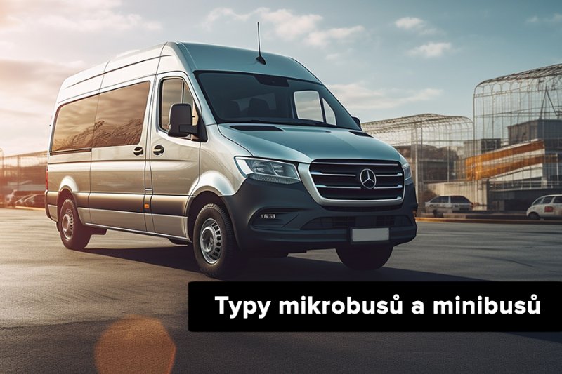 Typy mikrobusů a minibusů